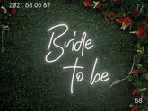 Bride To Be Neon Sign