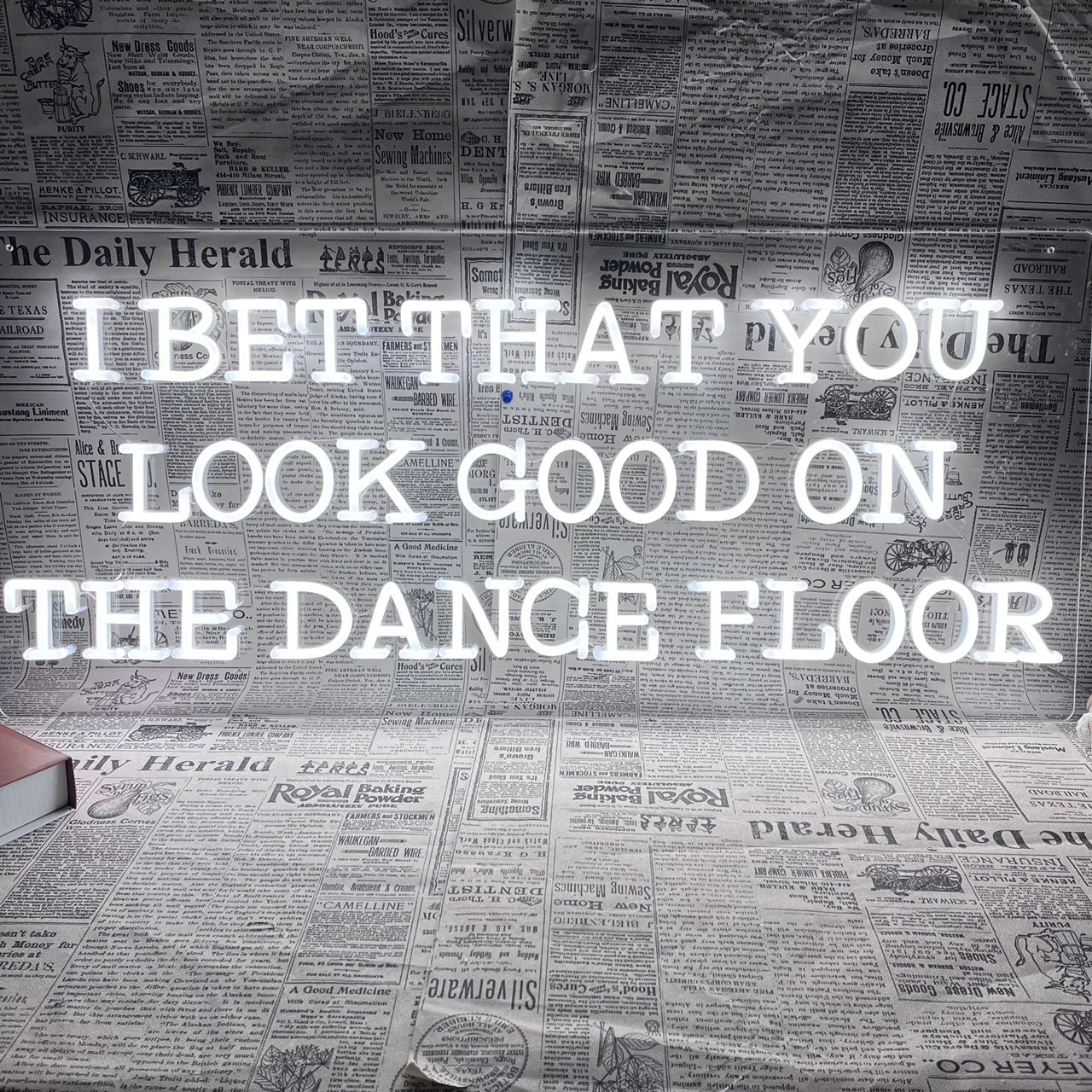 I Bet That You Look Good on The Dance Floor