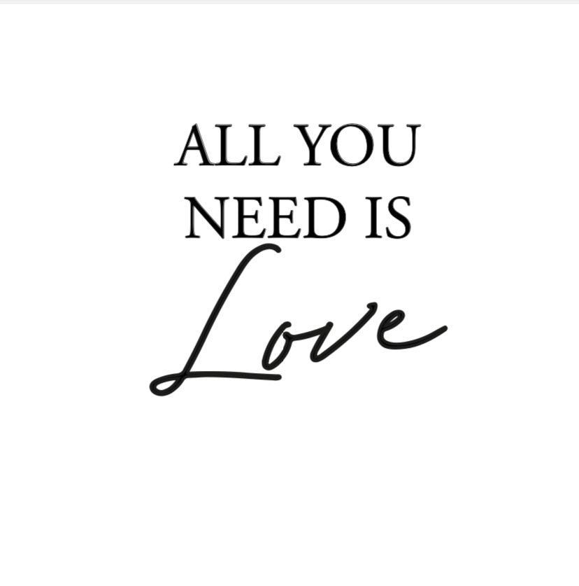 All You Need Is Love Neon Sign
