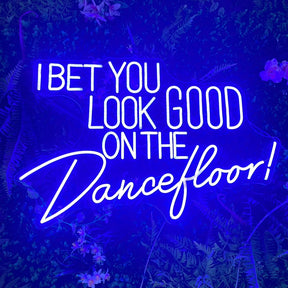 I Bet You Look Good on The Dance Floor!