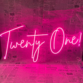 Twenty One! Neon Sign