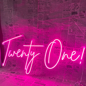 Twenty One! Neon Sign